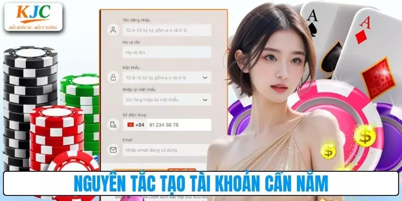 Nguyên tắc tạo tài khoản khách hàng cần tuân thủ