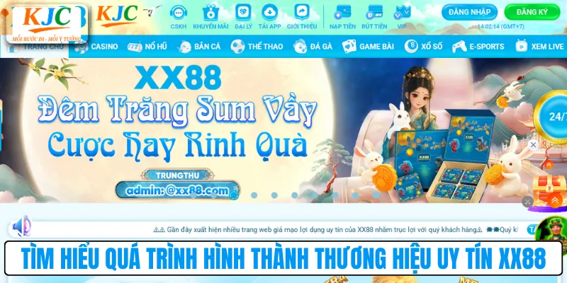 Tìm hiểu quá trình hình thành thương hiệu uy tín XX88